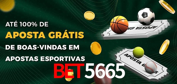 BET5665bet Ate 100% de Aposta Gratis